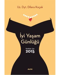 Kadınlar İçin 2015 - İyi Yaşam Günlüğü