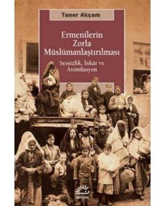 Ermenilerin Zorla Müslümanlaştırılması