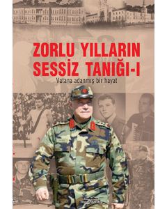 Zorlu Yılların Sessiz Tanığı - 1