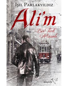 Ali'm   Bir Türk Masalı