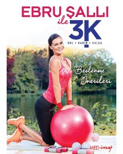 Ebru Şallı ile 3K  (Kol, Karın, Kalça) DVD