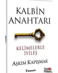 Kalbin Anahtarı  Kelimelerle İyileş