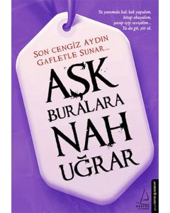 Aşk Buralara Nah Uğrar