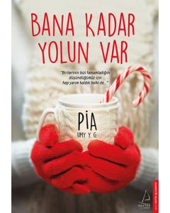 Bana Kadar Yolun Var