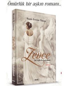 Zevce - Bir aşkı Bağışlamak