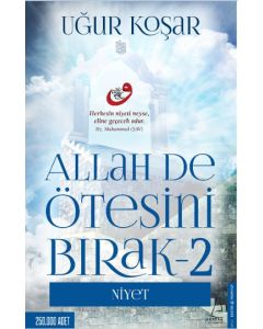 Allah De Ötesini  Bırak 2   Niyet