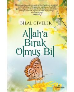 Allaha Bırak Olmuş Bil