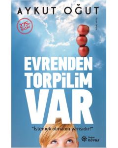 Evrenden Torpilim Var Istemek Olmanın Yarısıdır