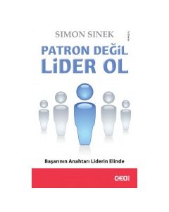 Patron Değil Lider Ol