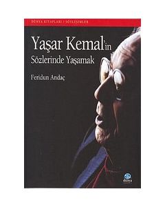 Yaşar Kemal'in  Sözlerinde Yaşamak