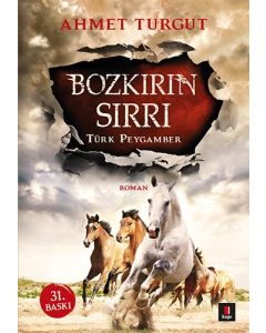 Bozkırın Sırrı  Türk Peygamber