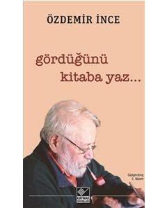 Gördüğünü Kitaba Yaz