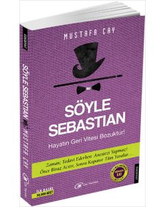 Söyle Sebastian - Hayatın Geri Vitesi Bozuktur!