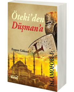 Öteki'den Düşman'a - İslamofobi - 1