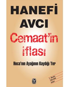 Cemaatin İflası  Hoca'nın Ayağının   Kaydığı Yer