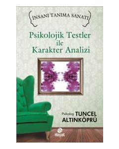 Psikolojik Testler ile Karakter Analizi