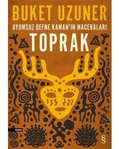 Toprak  Uyumsuz Defne  Kaman'ın Maceraları