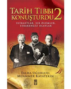 Tarih Tıbbı Konuşturdu - 2