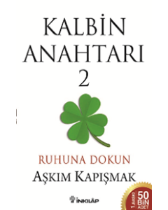 Kalbin Anahtarı 2  Ruhuna Dokun