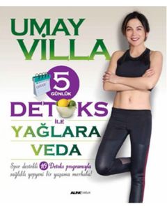5 Günlük Detoks ile Yağlara Veda