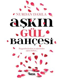 Aşkın Gül Bahçesi
