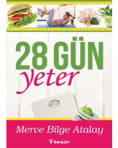 28 Gün Yeter - Kendinize bir şans verin