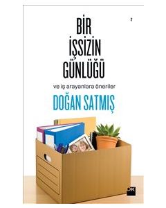Bir İşsizin Günlüğü  ve İş Arayanlara Öneriler