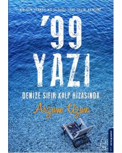 99 Yazı - Denize Sıfır Kalp Hizasında