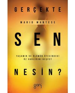 Gerçekte Sen Nesin?
