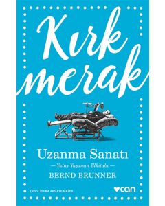Uzanma Sanatı - Yatay Yaşamın El kitabı