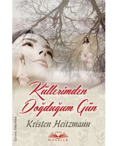 Küllerimden Doğduğum Gün