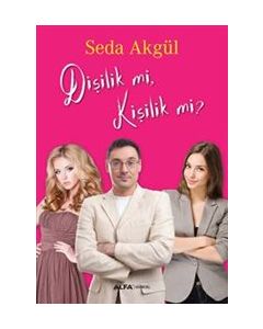 Dişilik mi Kişilik mi