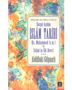 Sosyal Açıdan  İslâm Tarihi  Hz. Muhammed (s.m.) ve İslâm'ın İlk Devri 