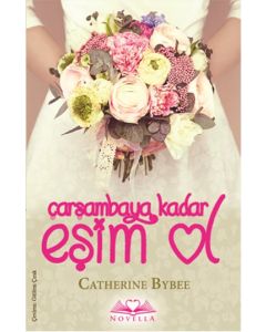 Çarşambaya Kadar Eşim Ol