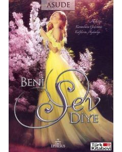 Beni Sev Diye