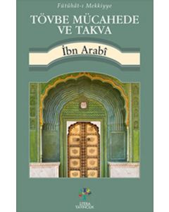 Tövbe Mücahede ve Takva