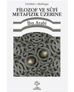 Filozof ve Sufi Metafizik Üzerine