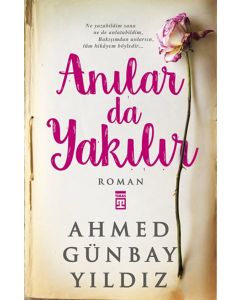 Anılar da Yakılır