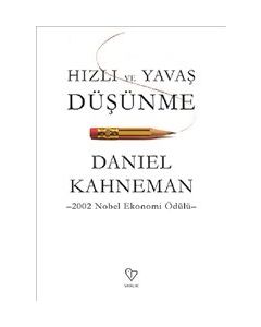 Hızlı ve Yavaş Düşünme