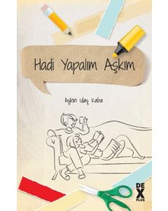 Hadi Yapalım Aşkım