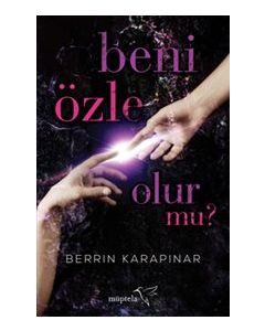 Beni Özle Olur mu