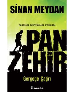 Panzehir - Gerçeğe Çağrı -  Yalanlar, Çarpıtmalara, İftiralara