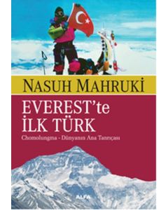 Everest'te İlk Türk   Chomolugma - Dünyanın Ana Tanrıçası