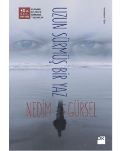 Uzun Sürmüş Bir Yaz