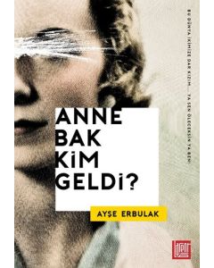 Anne Bak Kim Geldi?
