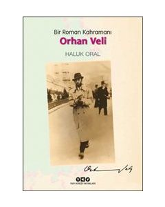 Bir Roman Kahramanı Orhan Veli