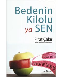 Bedenin Kilolu Ya Sen