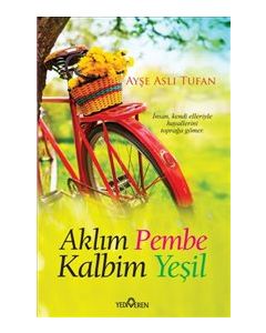 Aklım Pembe Kalbim Yeşil