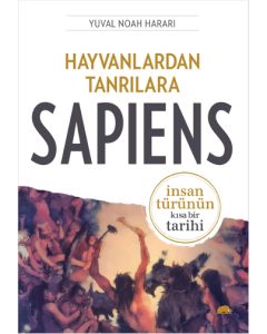 Sapiens Hayvanlardan  Tanrılara