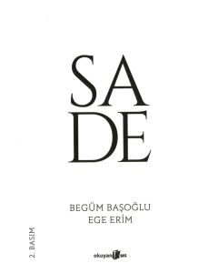 Sade - Sadelik Güzeldir